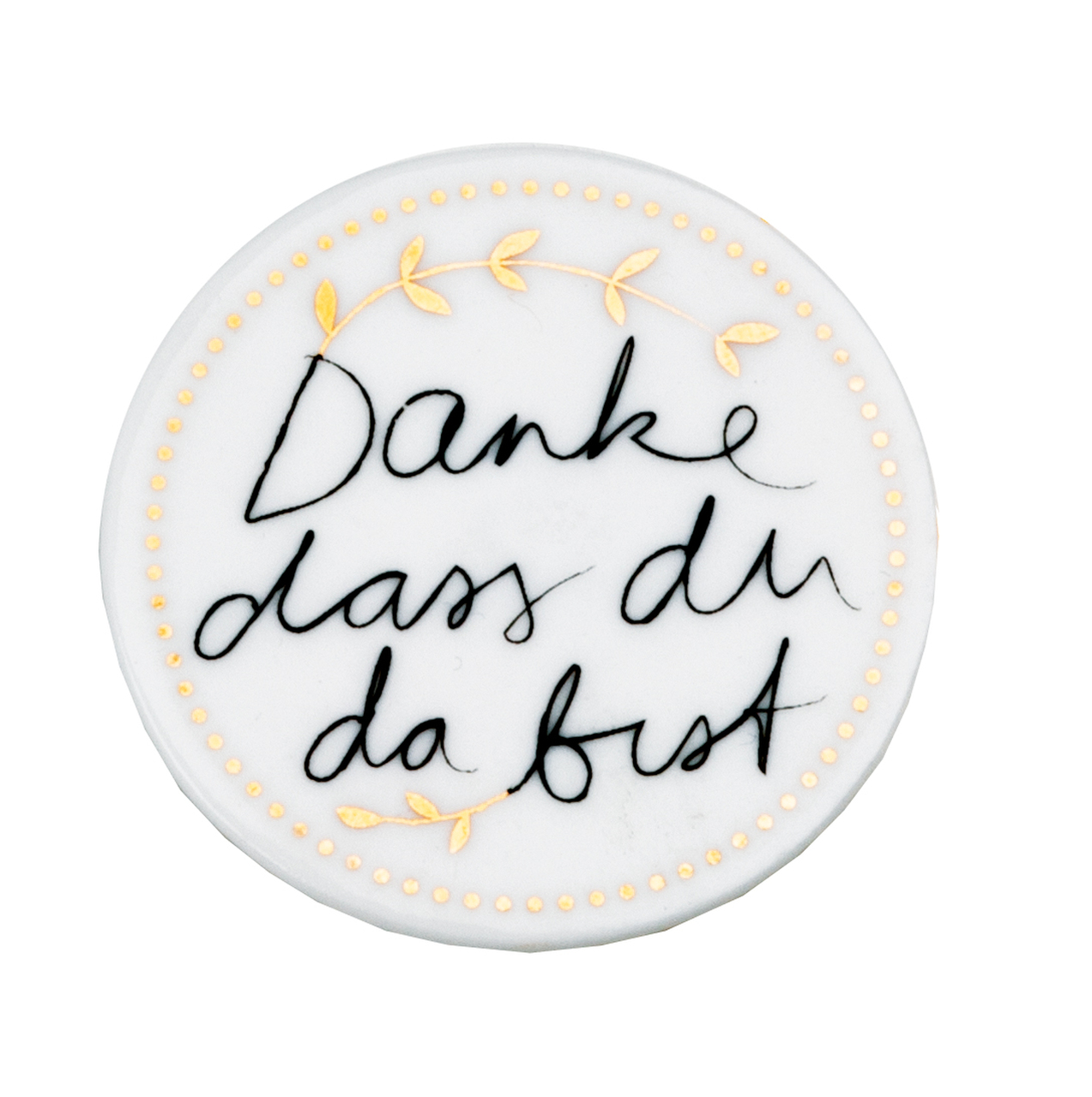 Glückstaler "Danke dass Du da bist"