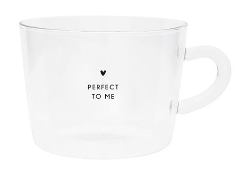 Tasse "Perfect To Me"