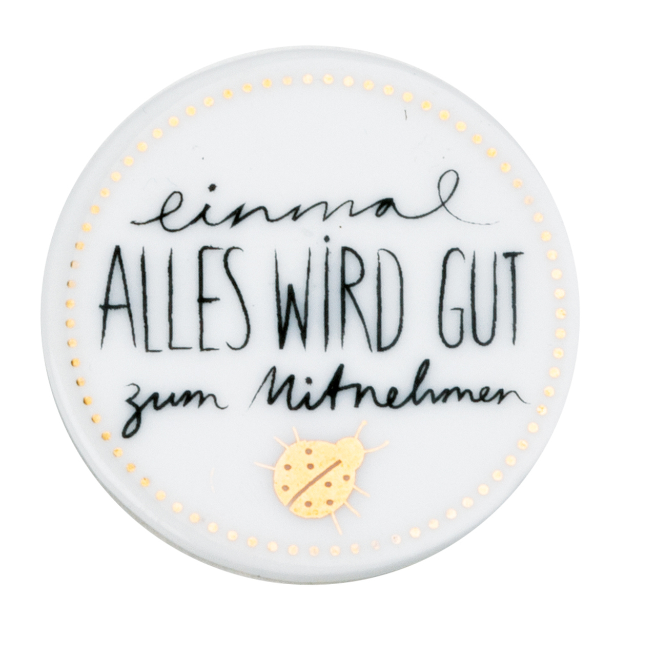 Glückstaler "Einmal wird alles gut"