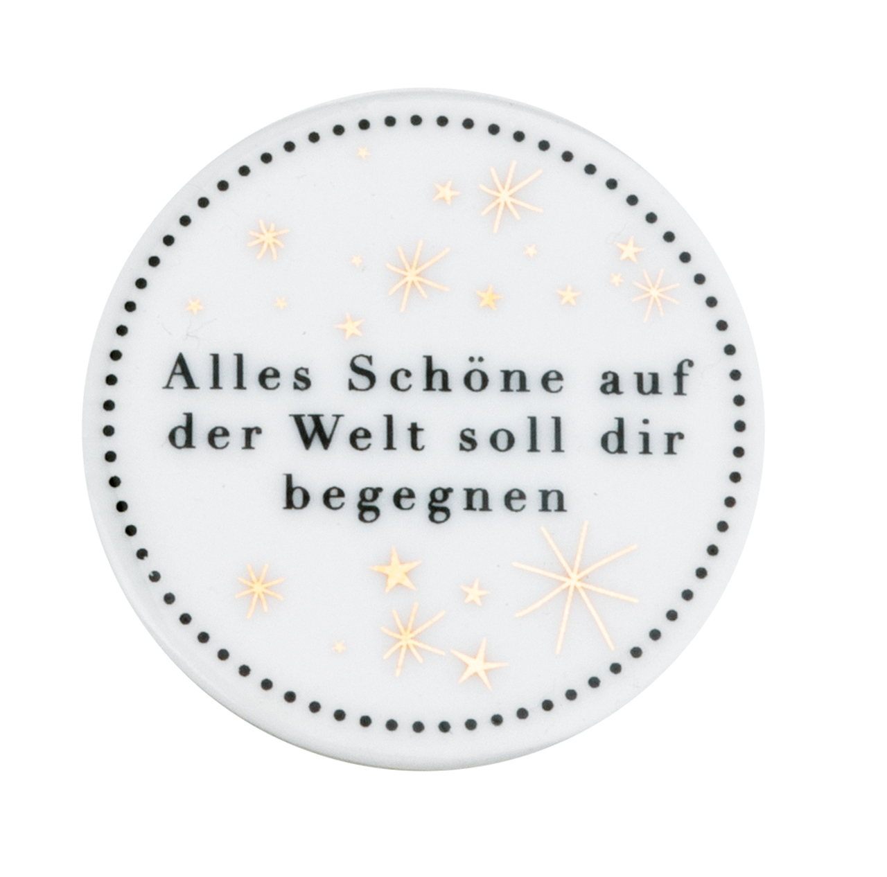 Glückstaler "Alles schöne der Welt soll Dir begegnen"